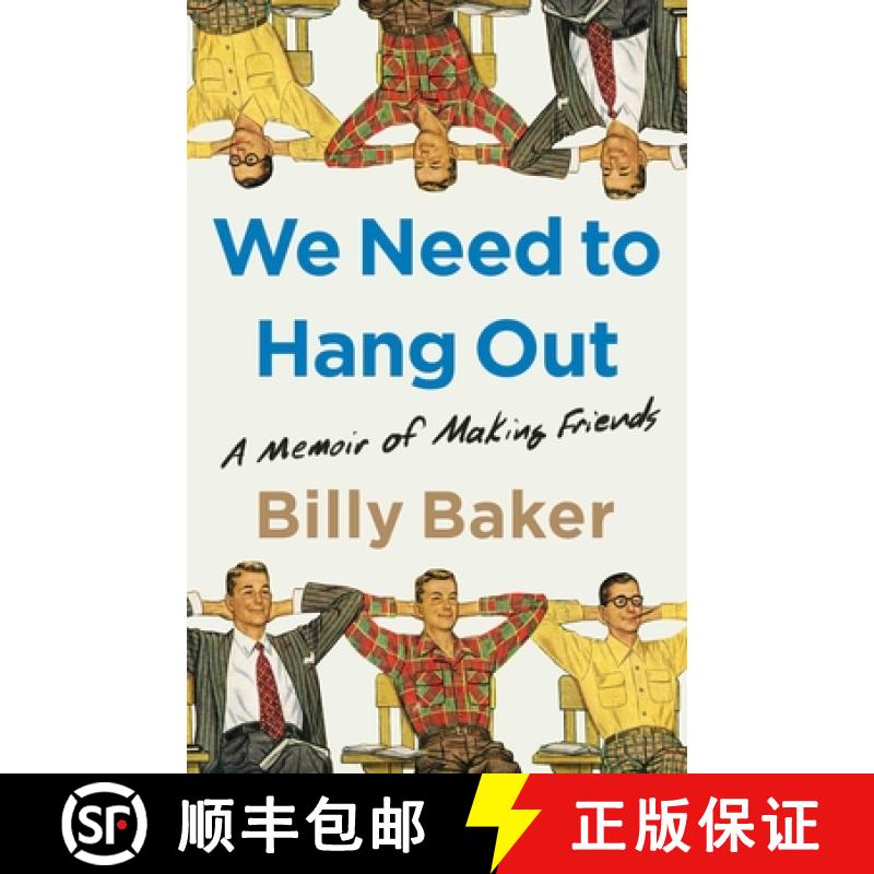 【3-4周达】We Need to Hang Out: A Memoir of Making Friends [9781982111083]
