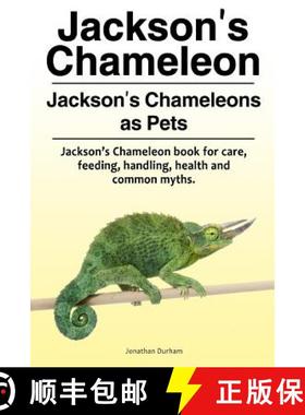 预订 Jackson's Chameleon. Jackson's Chameleons as Pets. Jackson's Chameleon book for care, feeding, h... [9781788650298]