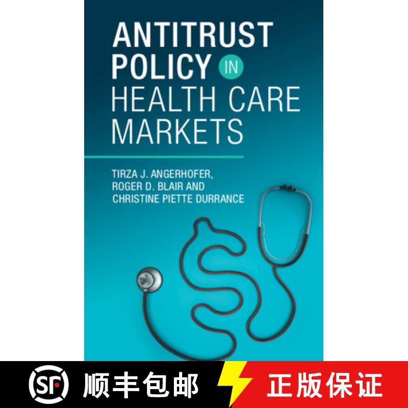 【3-4周达】Antitrust Policy in Health Care Markets [9781009096492]