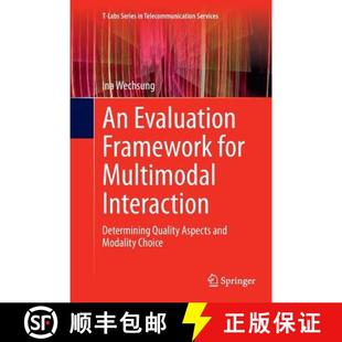 Evaluation Aspects Modal... 4周达 Determining Multimodal for 9783319355542 and Quality Framework Interaction