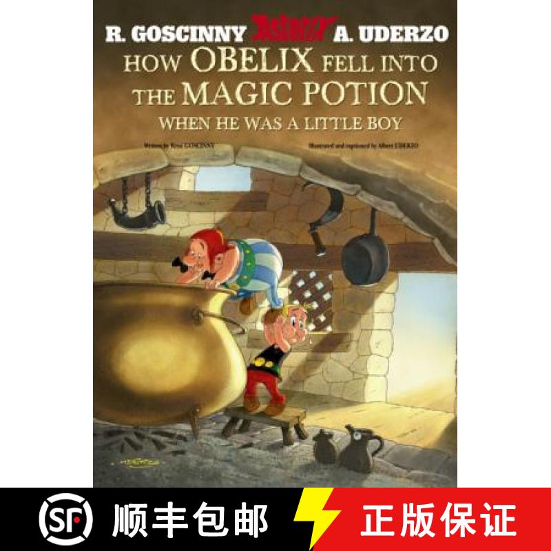Asterix: How Obelix Fell Into The Magic Potion [9781444000269]