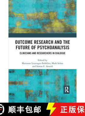 【3-4周达】Outcome Research and the Future of Psychoanalysis: Clinicians and Researchers in Dialogue [9781032174662]