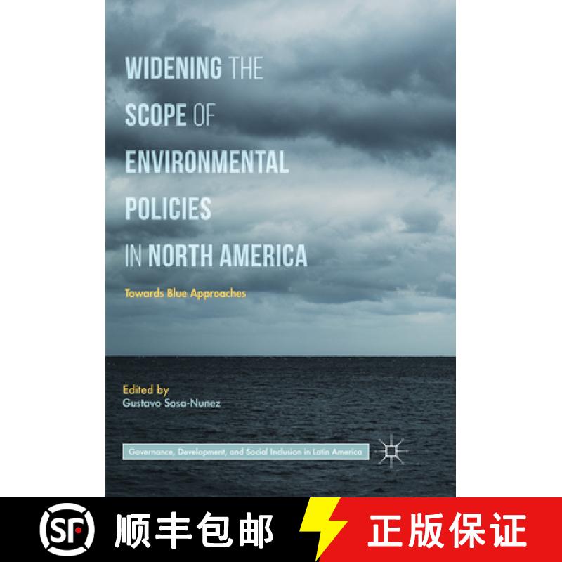 【3-4周达】Widening the Scope of Environmental Policies in North America: Towards Blue Approaches [9783319858616]