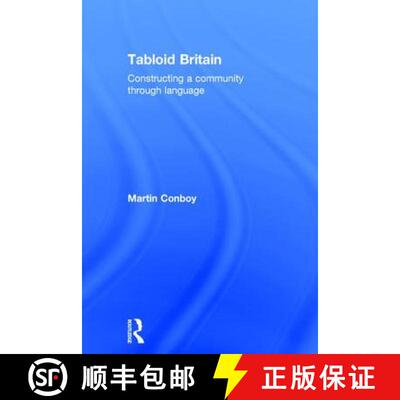 【3-4周达】精装 Tabloid Britain : Constructing a Community through Language [9780415355520]
