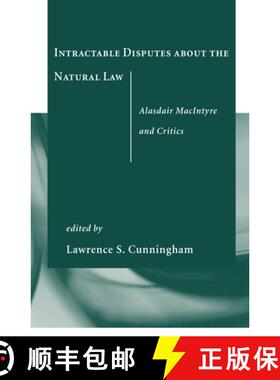 【3-4周达】Intractable Disputes about the Natural Law: Alasdair MacIntyre and Critics [9780268023003]