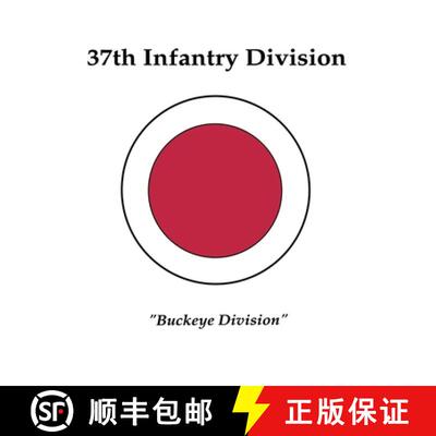 【3-4周达】精装 37th Infantry Division: Buckeye Division [9781563112195]