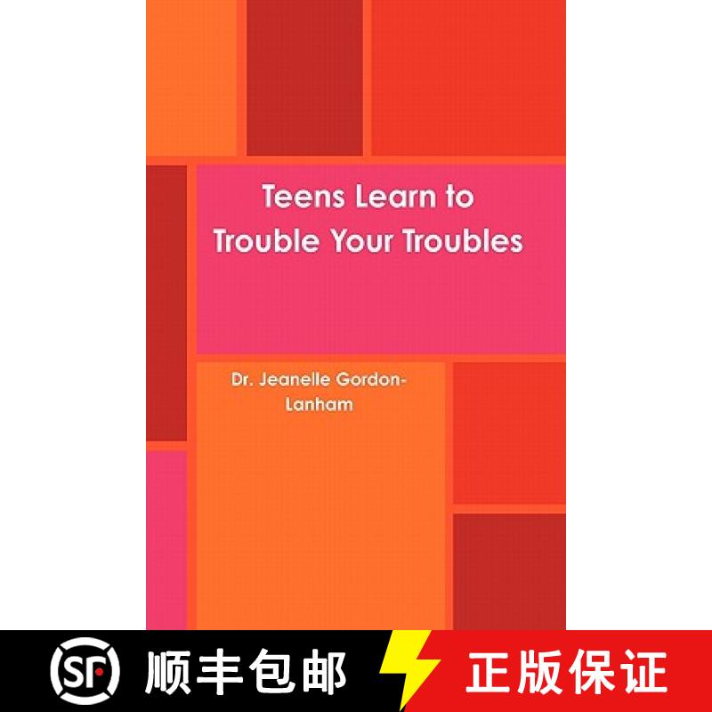 【2-3周达】Teens Learn to Trouble Your Troubles [9781257108213]
