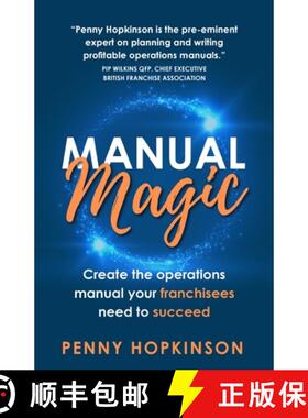 【3-4周达】Manual Magic: Create the Operations Manual Your Franchisees Need to Succeed [9781781338032]
