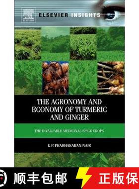 【3-4周达】The Agronomy and Economy of Turmeric and Ginger: The Invaluable Medicinal Spice Crops [9780123948014]