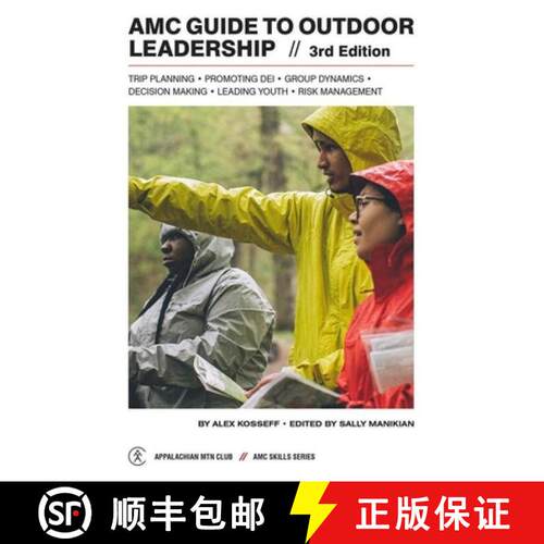 【3-4周达】AMC Guide to Outdoor Leadership: Trip Planning * Promoting Dei * Group Dynamics * Decision... [9781628421514]