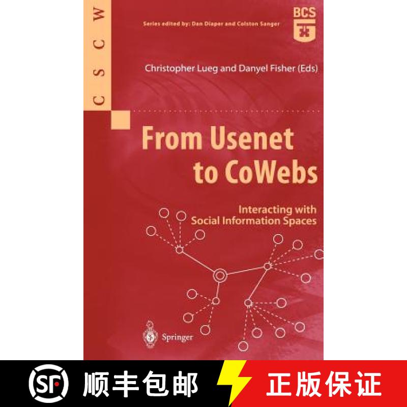 【3-4周达】From Usenet to Co Webs: Interacting with Social Information Spaces [9781852335328]