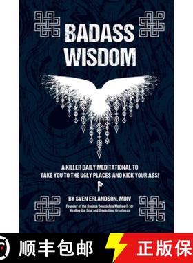【3-4周达】Badass Wisdom: A Killer Daily Meditational to Take You to the Ugly Places and Kick Your Ass! [9798218315078]