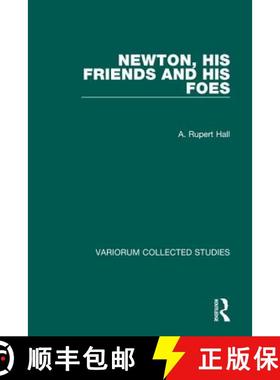 【3-4周达】Newton, His Friends and His Foes [9780860783473]