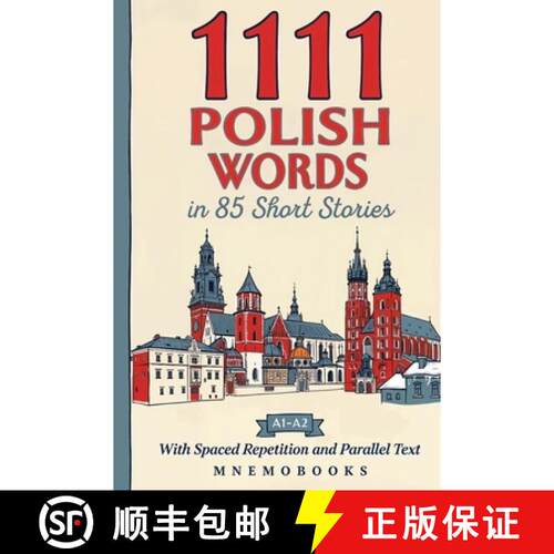【3-4周达】1111 Polish Words in 85 Short Stories: The Most Frequent Polish Words for Beginners (A1-A2... [9789916438091]