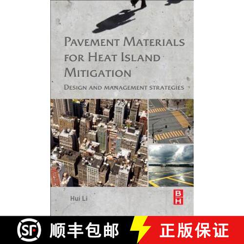 【3-4周达】Pavement Materials for Heat Island Mitigation: Design and Management Strategies [9780128034767]
