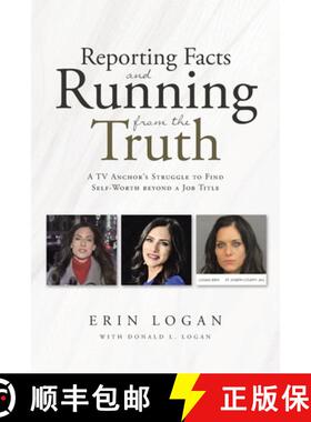【3-4周达】Reporting Facts and Running from the Truth [9781662445767]