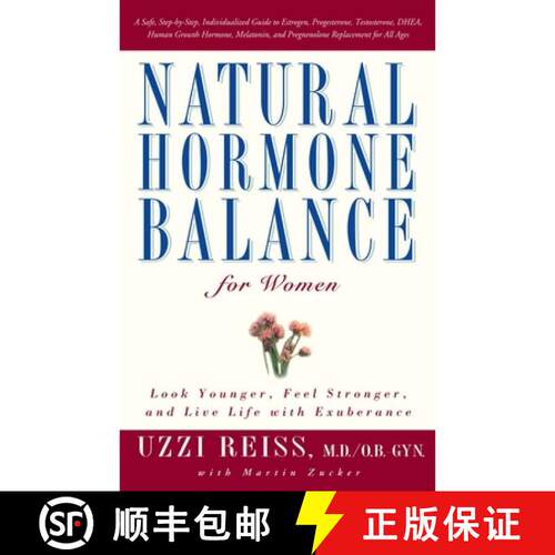 【3-4周达】Natural Hormone Balance for Women: Look Younger, Feel Stronger, and Live Life with Exuberance [9780743406666]