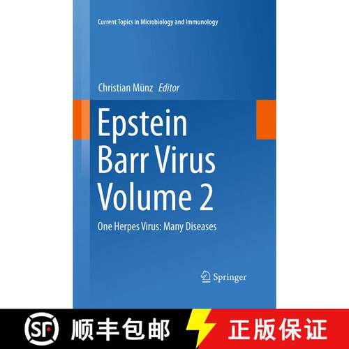 【3-4周达】Epstein Barr Virus, Volume 2: One Herpes Virus: Many Diseases [9783319358345]