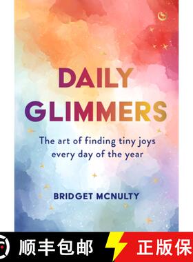 【3-4周达】Daily Glimmers: The art of finding tiny joys every day of the year [9781786789907]