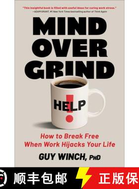 【3-4周达】Mind Over Grind: How to Break Free When Work Hijacks Your Life [9781668069332]