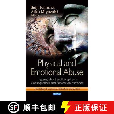【3-4周达】Physical and Emotional Abuse: Triggers, Short and Long-Term Consequences and Prevention Me... [9781624174452]