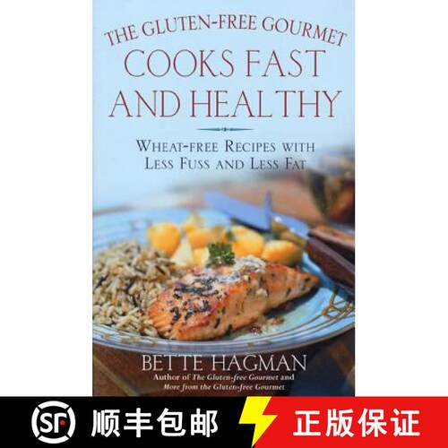 【3-4周达】The Gluten-Free Gourmet Cooks Fast and Healthy: Wheat-Free Recipes with Less Fuss and Less... [9780805065251]