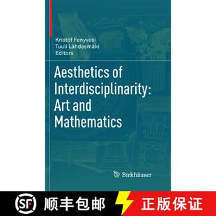【3-4周达】Aesthetics of Interdisciplinarity: Art and Mathematics: Art and Mathematics (Softcover rep... [9783319861166]