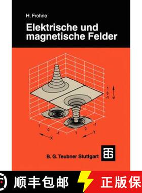 【3-4周达】Elektrische Und Magnetische Felder [9783322891334]