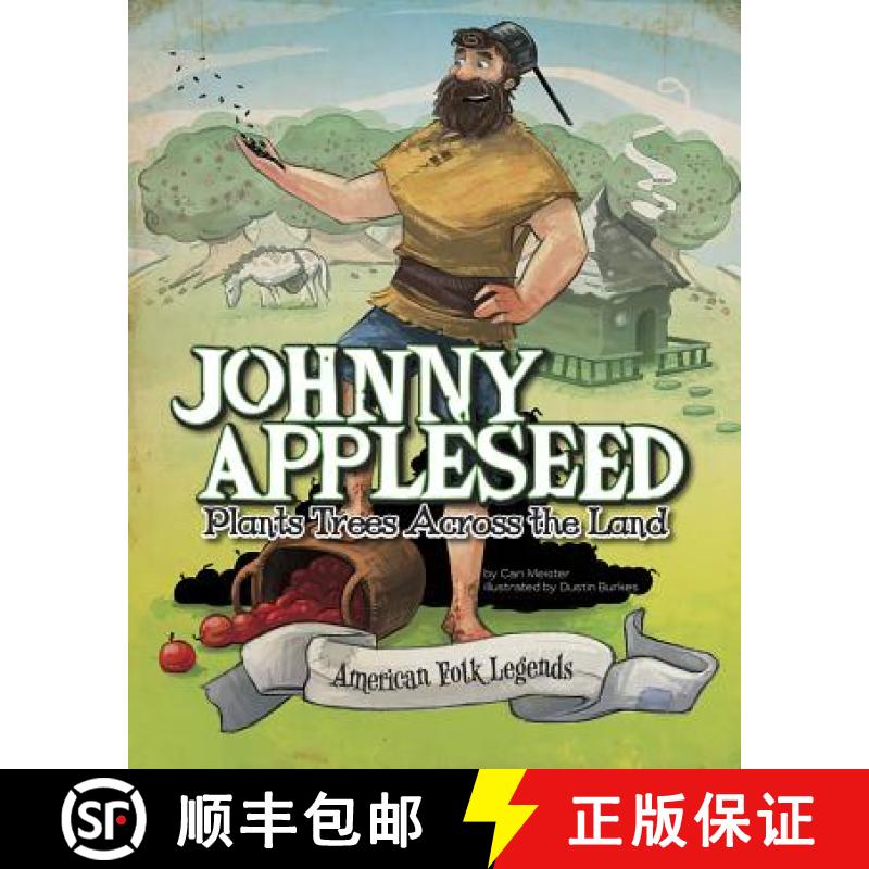 预订 Johnny Appleseed Plants Trees Across the Land [9781479554454]