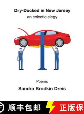 【3-4周达】Dry-Docked in New Jersey: An Eclectic Elegy [9781639806324]