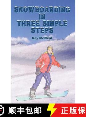 【3-4周达】Snowboarding in Three Simple Steps [9781640077430]