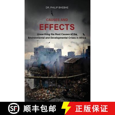 【3-4周达】Causes And Effects: Unearthing The Root Causes Of Environmental And Developmental Crises I... [9781779292797]