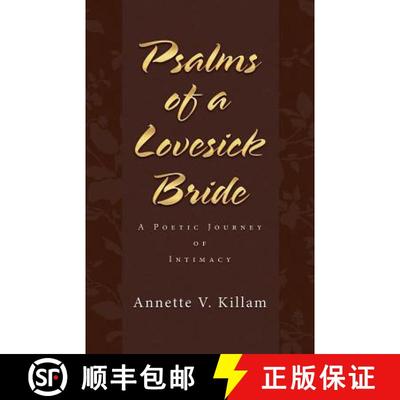 【3-4周达】Psalms of a Lovesick Bride: A poetic journey of intimacy [9781490872377]