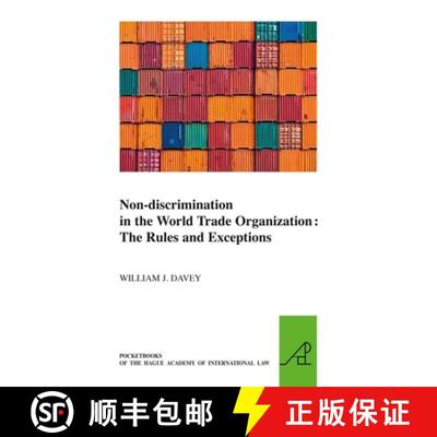 预订 Non-Discrimination in the World Trade Organization: The Rules and Exceptions [9789004233140]