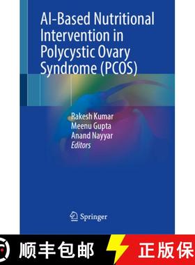 【3-4周达】Ai-Based Nutritional Intervention in Polycystic Ovary Syndrome (Pcos) [9789819621194]
