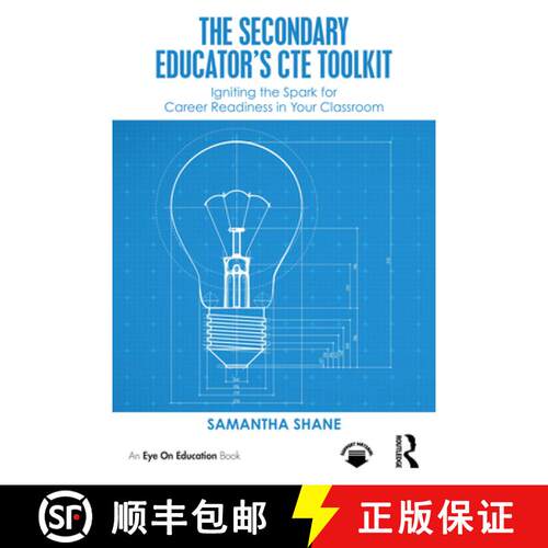 【3-4周达】The Secondary Educator's Cte Toolkit: Igniting the Spark for Career Readiness in Your Clas... [9781032983134]