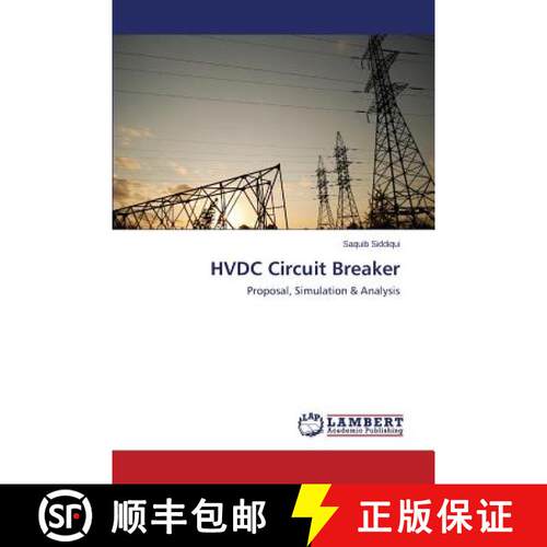 【3-4周达】HVDC Circuit Breaker: Proposal, Simulation & Analysis (Aufl.) [9783659773402]