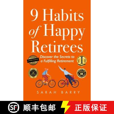 【3-4周达】9 Habits of Happy Retirees: Discover the Secrets to a Fulfilling Retirement [9781964380025]