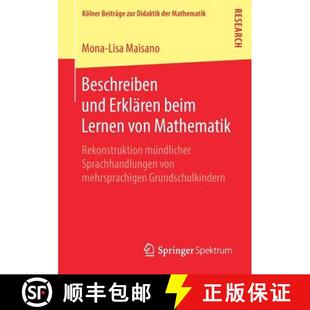 Beschreiben 9783658253691 Sprachha... von 4周达 Mathematik Erklären und mündlicher beim Rekonstruktion Lernen