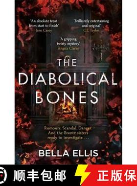 【3-4周达】The Diabolical Bones : A gripping gothic mystery set in Victorian Yorkshire [9781529389067]