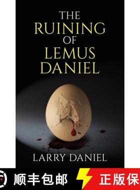 预订 The Ruining of Lemus Daniel [9781950385218]