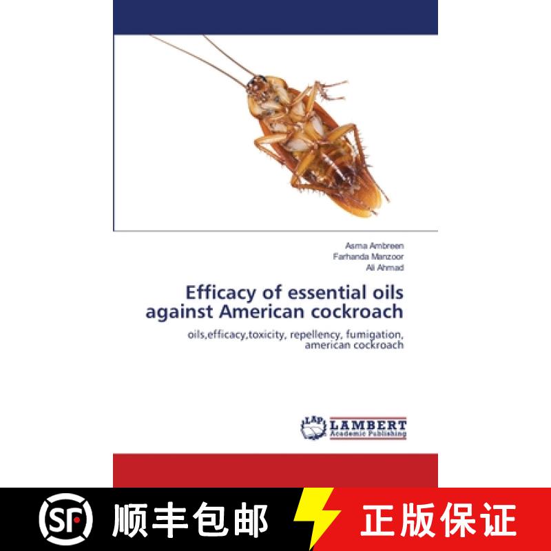 预订 Efficacy of essential oils against American cockroach [9783659151439]