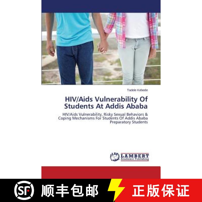 预订 HIV/AIDS Vulnerability of Students at Addis Ababa [9783659531934]
