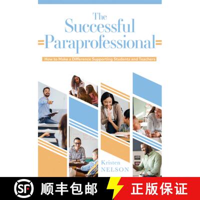 【3-4周达】The Successful Paraprofessional: How to Make a Difference Supporting Students and Teachers... [9781962188876]