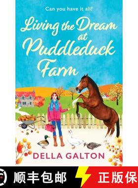 【3-4周达】Living the Dream at Puddleduck Farm: A BRAND NEW heartwarming, uplifting, romantic read fr... [9781835185148]