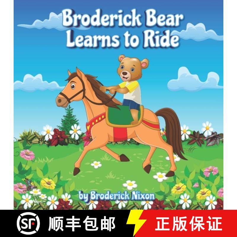 【3-4周达】Broderick Bear Learns to Ride : A Dreams to Actuality Disability Inclusion Story [9798990595910]