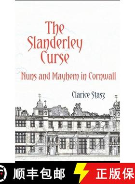 预订 The Slanderley Curse: Nuns and Mayhem in Cornwall [9780996769389]