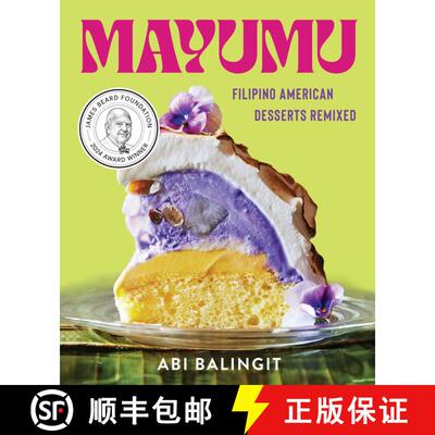 【3-4周达】精装 Mayumu: Filipino American Desserts Remixed [9780063244061]