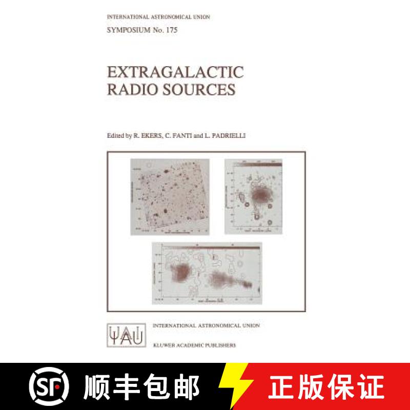 【3-4周达】Extragalactic Radio Sources: Proceedings of the 175th Symposium of the International Astro... [9780792341222]