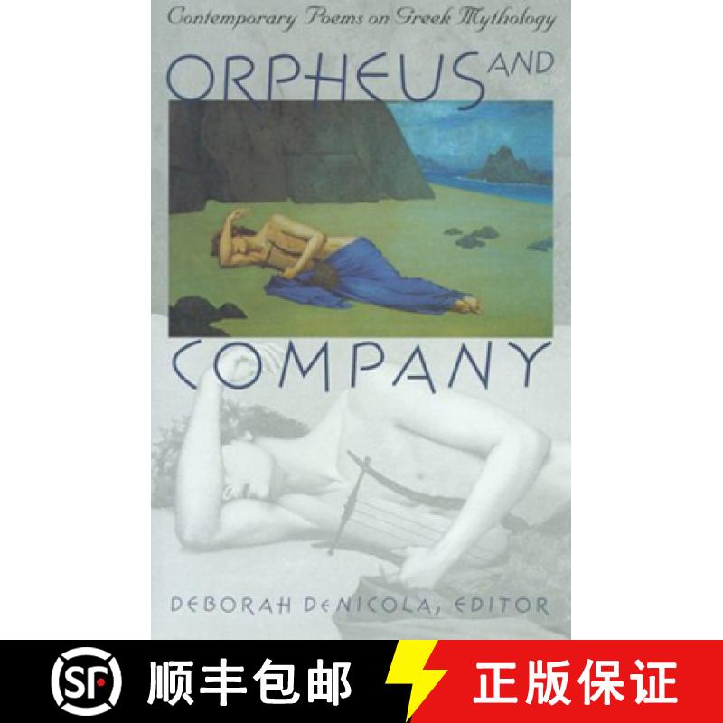 【3-4周达】Orpheus and Company - Contemporary Poems on Greek Mythology [9780874519181]